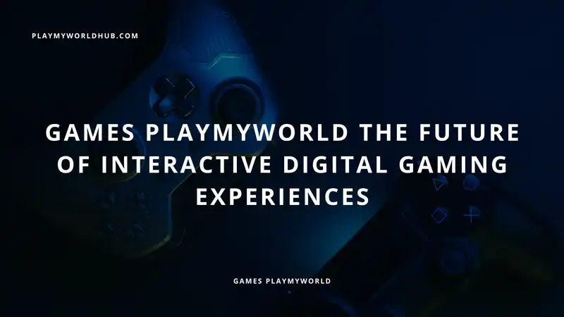 games playmyworld